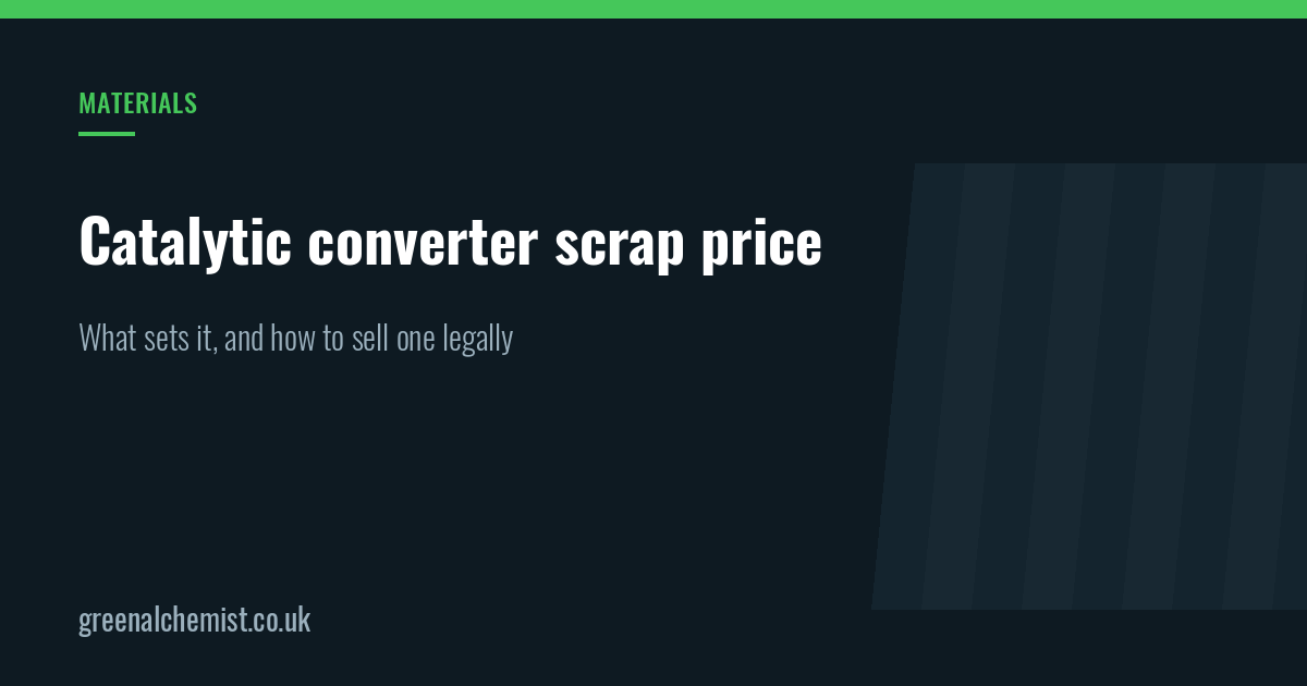 Catalytic converter scrap price: what sets it, and how to sell one legally
