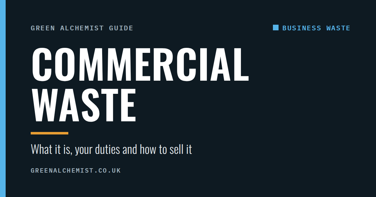 Commercial waste: what it is, your duties and how to sell it